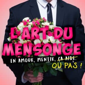 L'art du mensonge