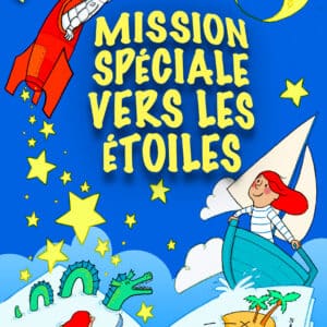 Mission spéciale vers les étoiles